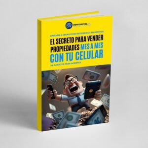 El secreto para vender propiedades con tu celular